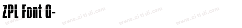 ZPL Font 0字体转换